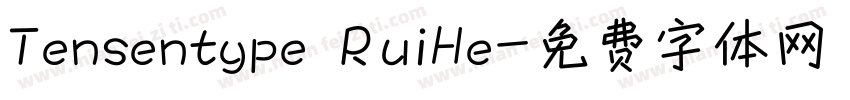Tensentype RuiHe字体转换